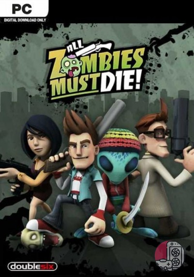 download All Zombies Must Die!