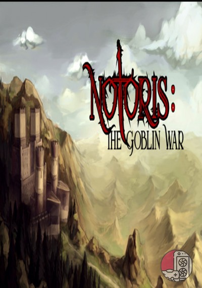 download Notoris: The Goblin War