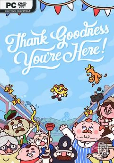 download Thank Goodness You're Here!