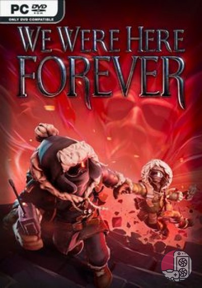 download We Were Here Forever
